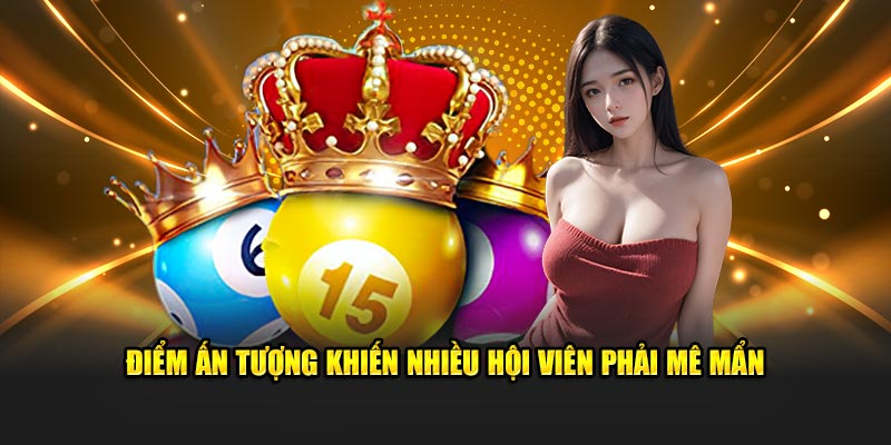 Điểm ấn tượng khiến nhiều hội viên phải mê mẩn